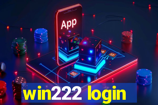 win222 login